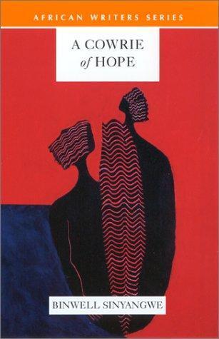 A Cowrie of Hope, Binwell Sinyangwe