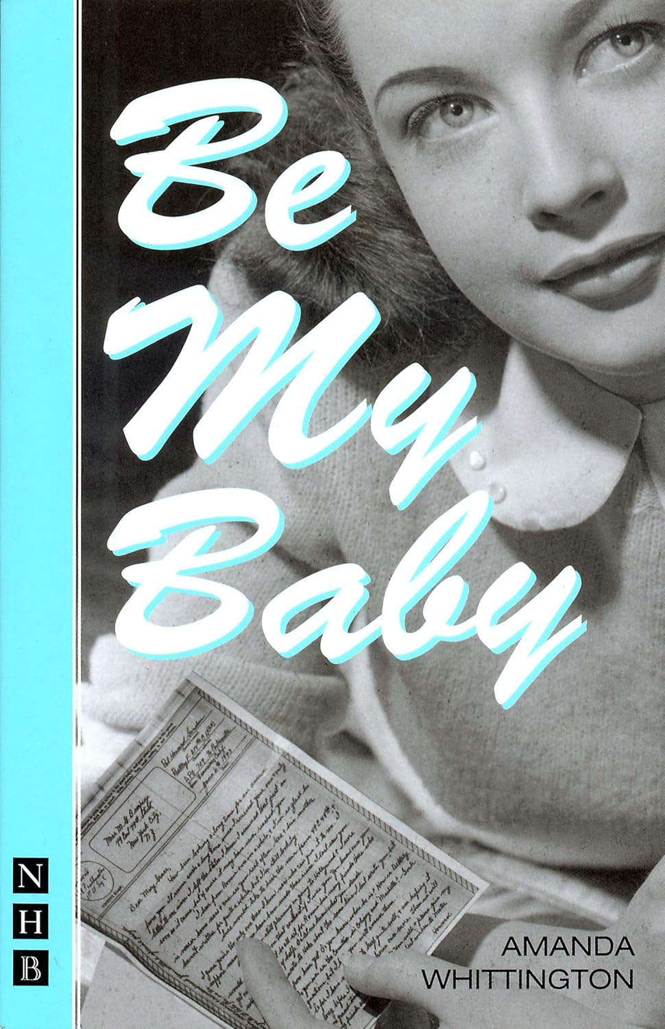 Be My Baby, Amanda Whittington