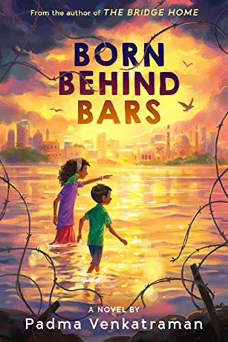 Born Behind Bars, Padma Venkatraman