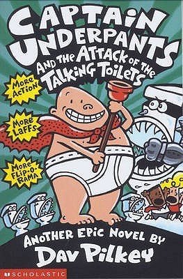 Captain Underpants and the Attack of the Talking Toilets, Dav Pilkey