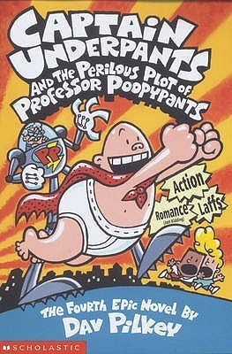 Captain Underpants and the Perilous Plot of Professor Poopypants, Dav Pilkey