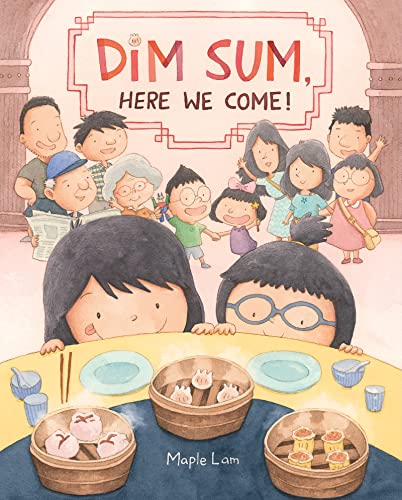 Dim Sum, Here We Come!, Maple Lam