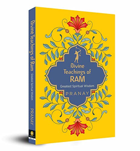 Divine Teachings of Ram, Pranay