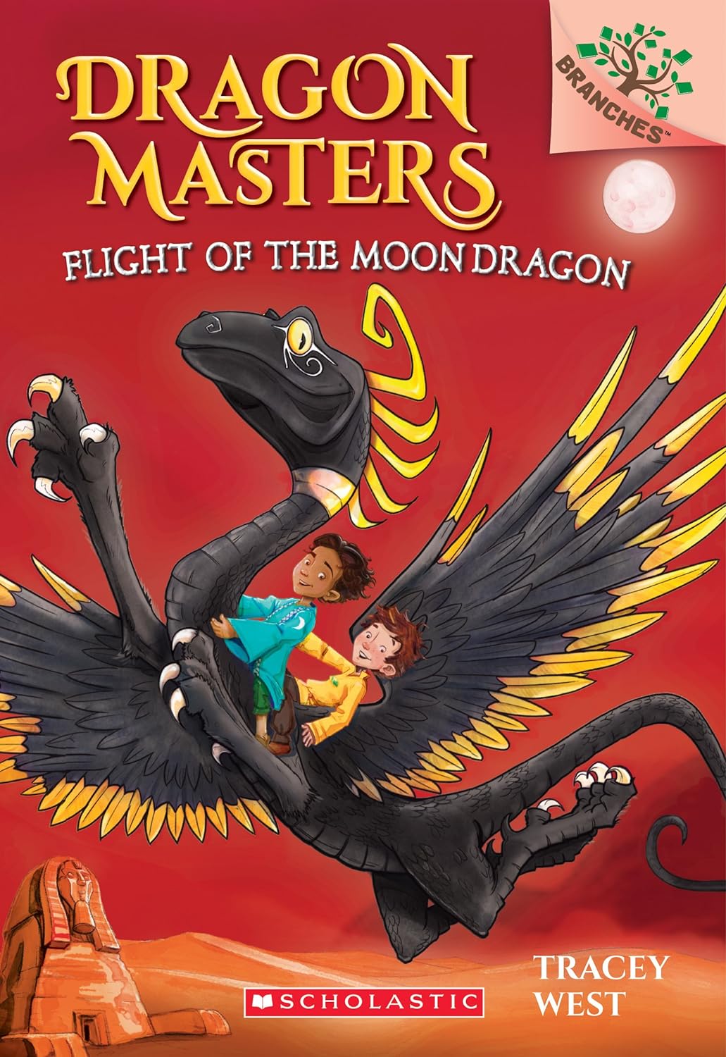 Dragon Masters (Flight of the Moon Dragon: 6), Tracey West