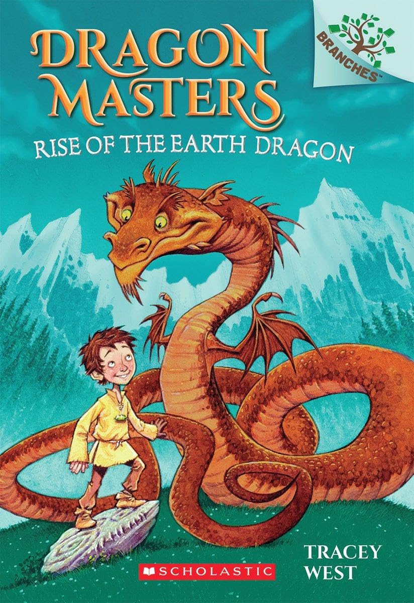 Dragon Masters (Rise of the Earth Dragon: 1), Tracey West