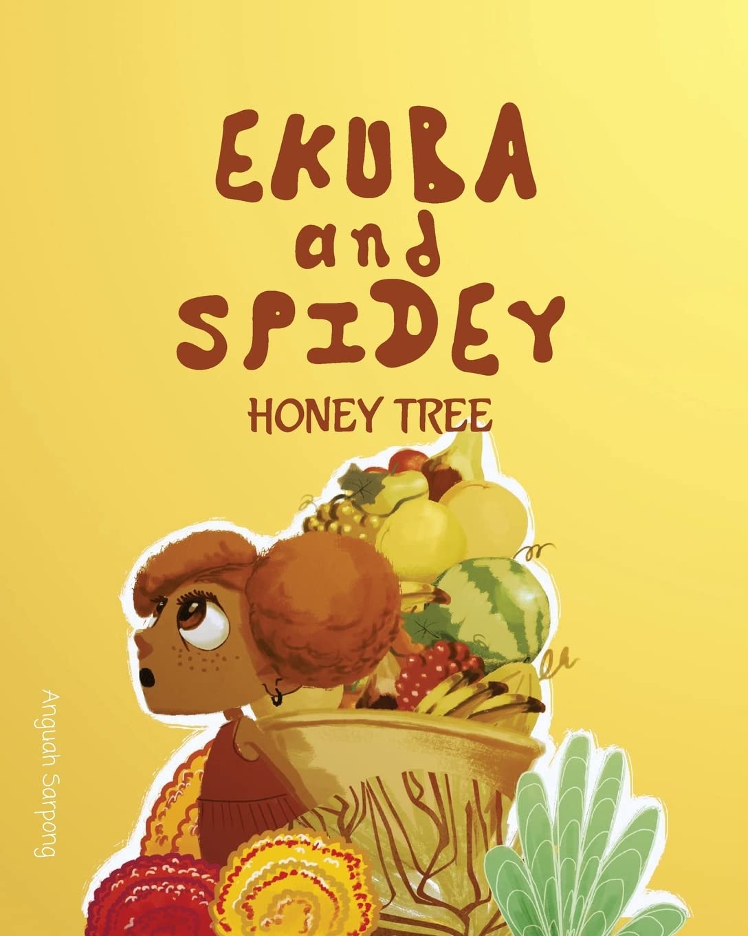 Ekuba and Spidey: The Honey Tree,  Anguah Abbey Sarpong