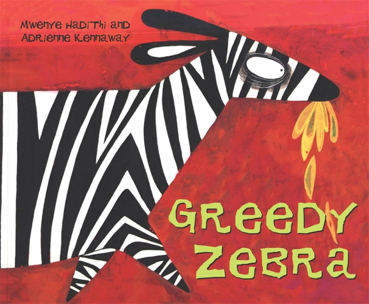 Greedy Zebra,  Mwenye Hadithi