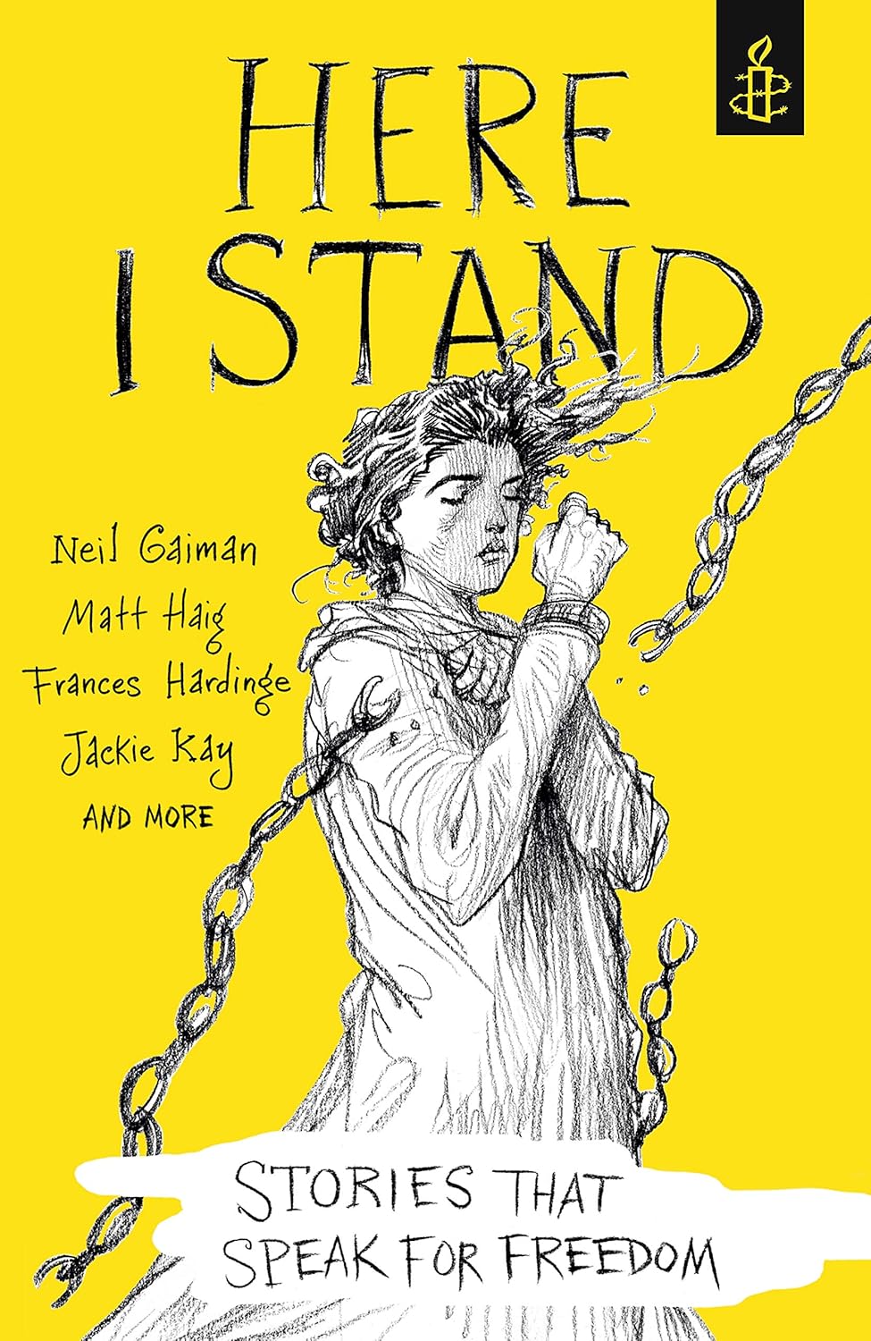 Here I Stand: Stories that Speak For Freadom, Amnesty International UK