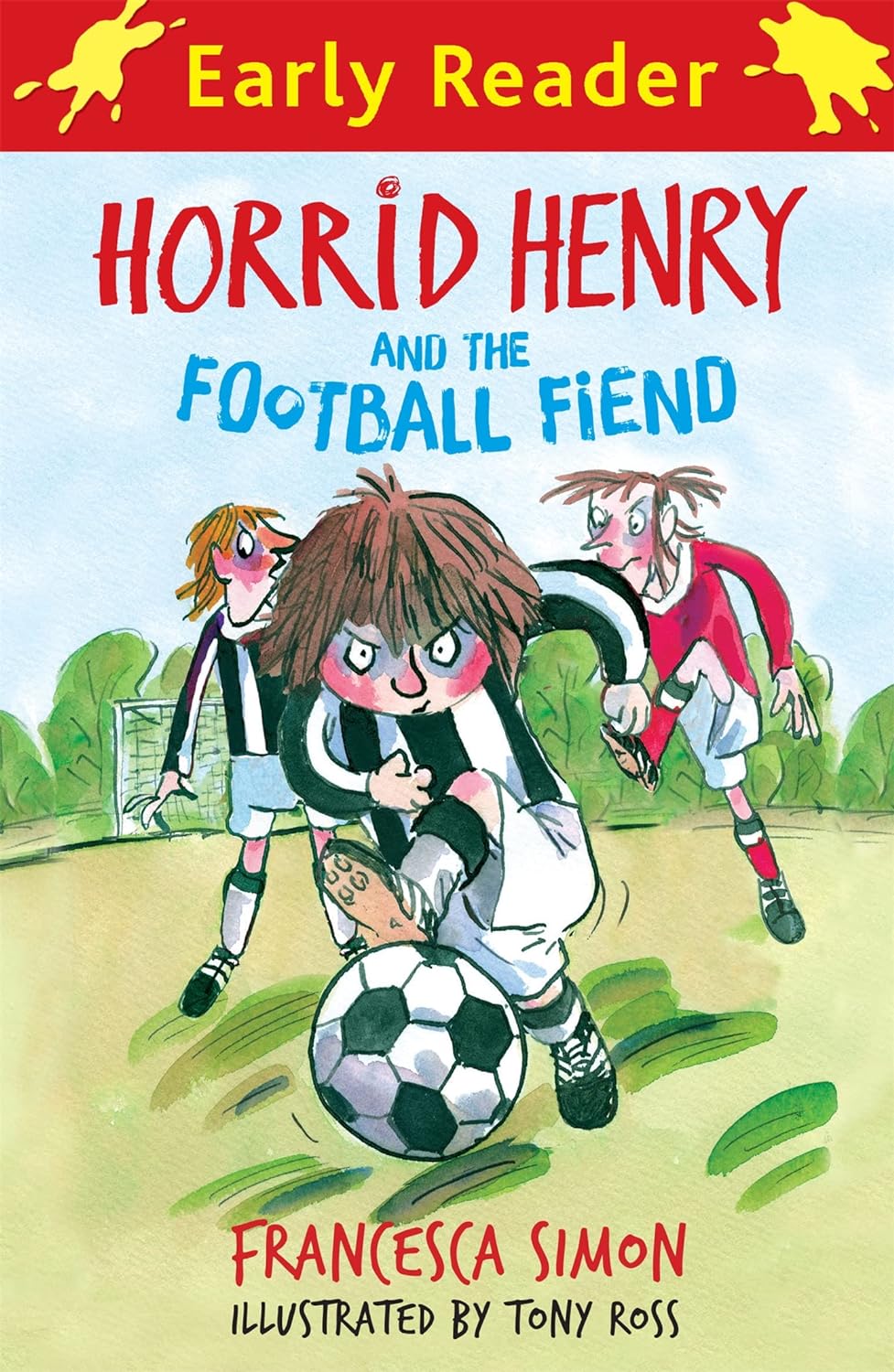 Horrid Henry and the Football Fiend: Book 6, Francesca Simon