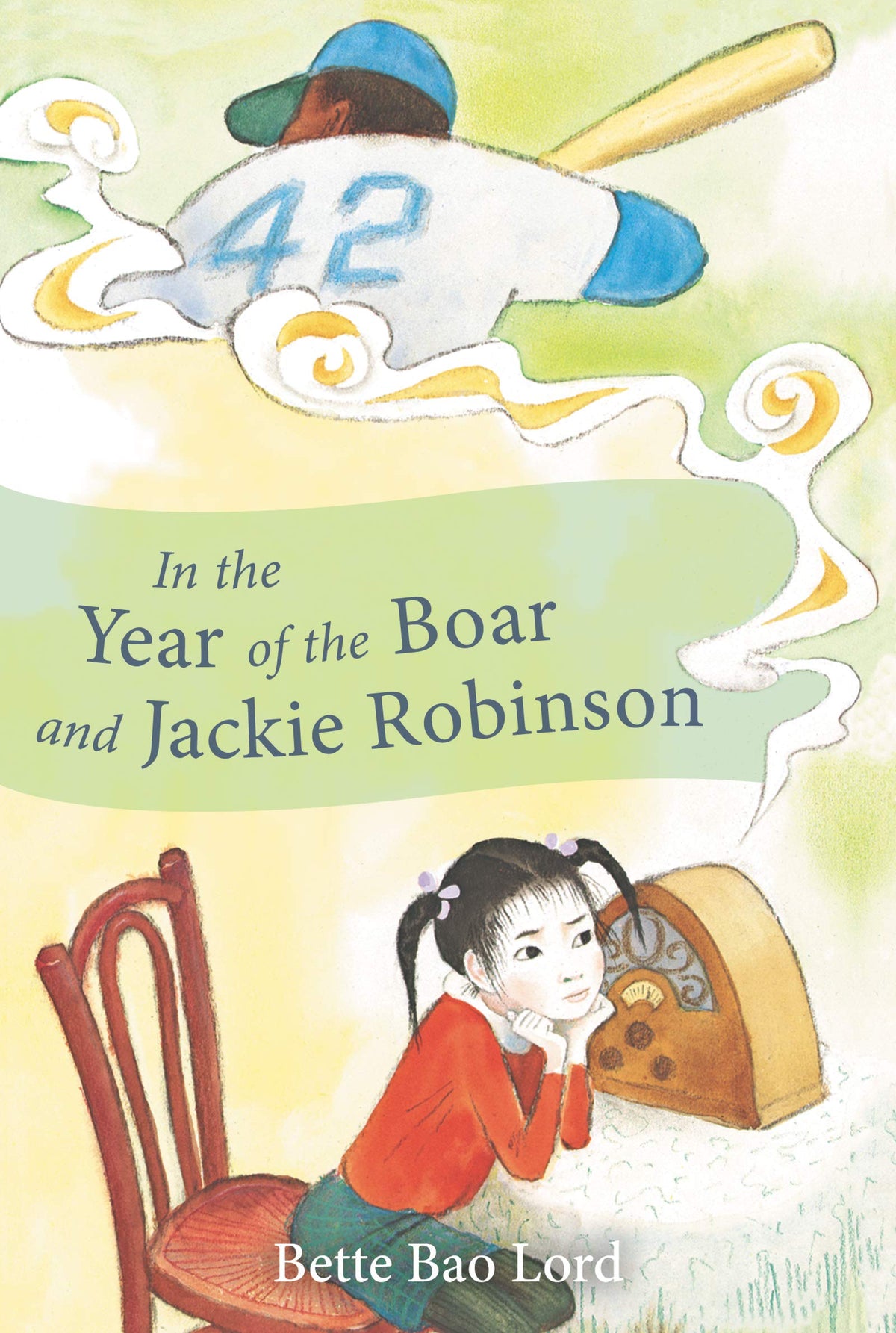 In the Year of the Boar and Jackie Robinson , Bette Bao Lord