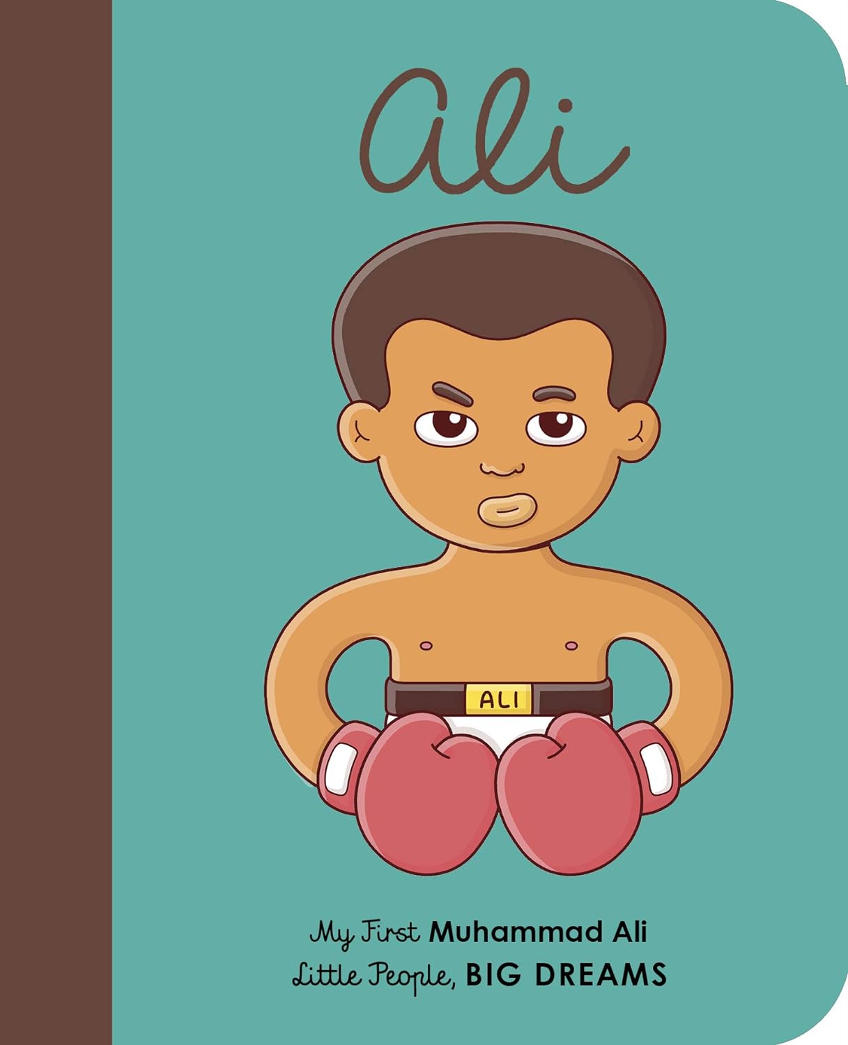 Muhammad Ali: My First Muhammad Ali,  Maria Isabel Sanchez Vegara, Brosmind