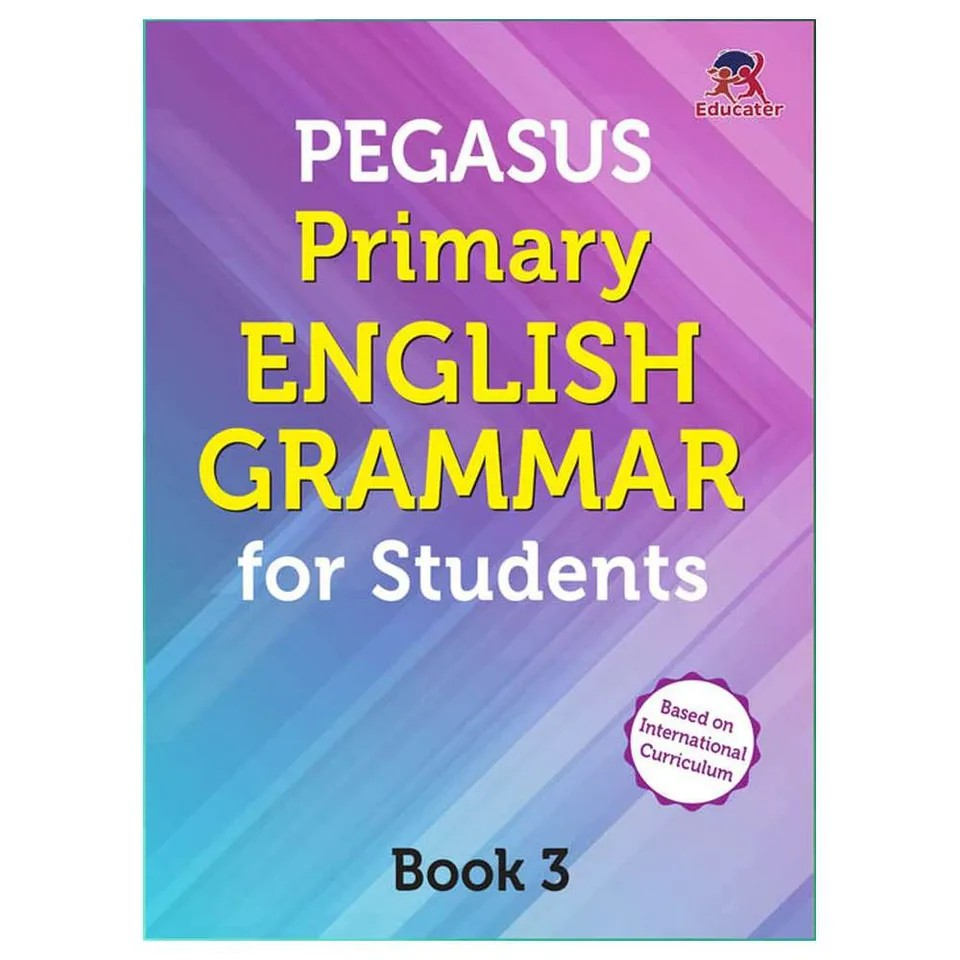 Primary English Grammar (Book 3), Pegasus