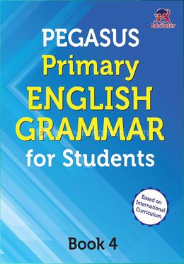 Primary English Grammar (Book 4), Pegasus