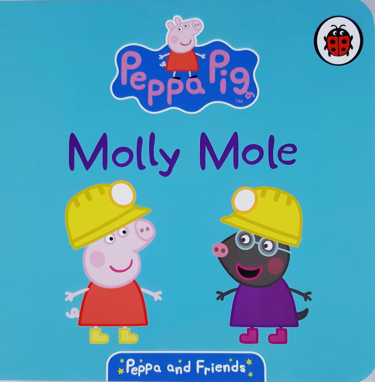 Peppa Friends: Molly Mole, Ladybird