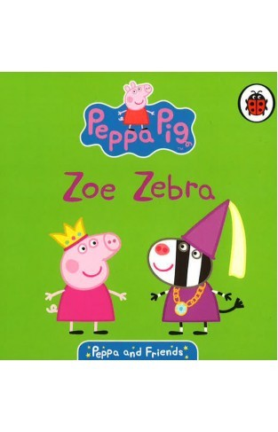 Peppa Friends: Zoe Zebra, Ladybird