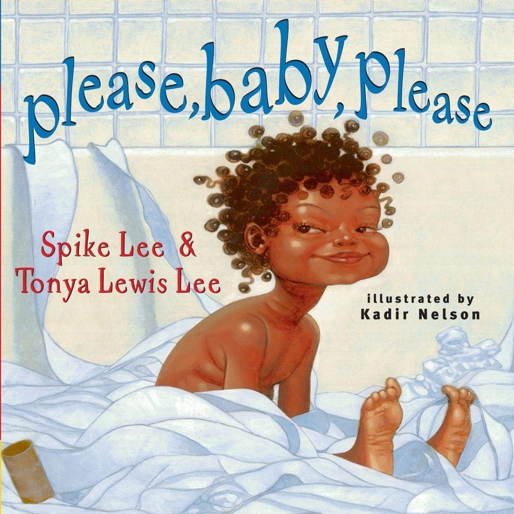 Please, Baby, Please,  Spike Lee, Tonya Lewis Lee, Kadir Nelson