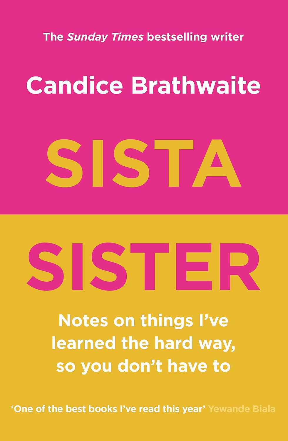 Sista Sister, Candice Brathwaite