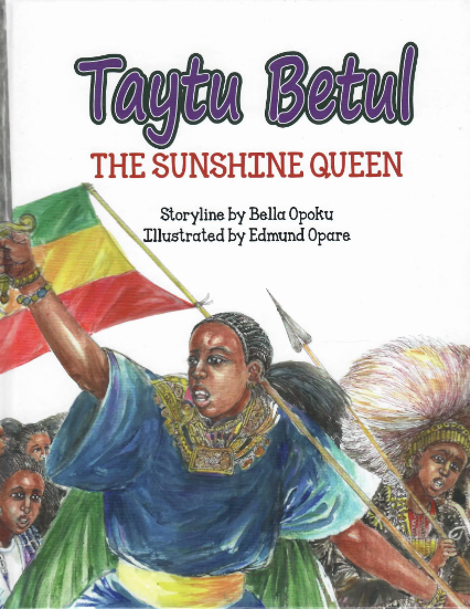 Taytu Betul: The Sunshine Queen, Bella Opoku