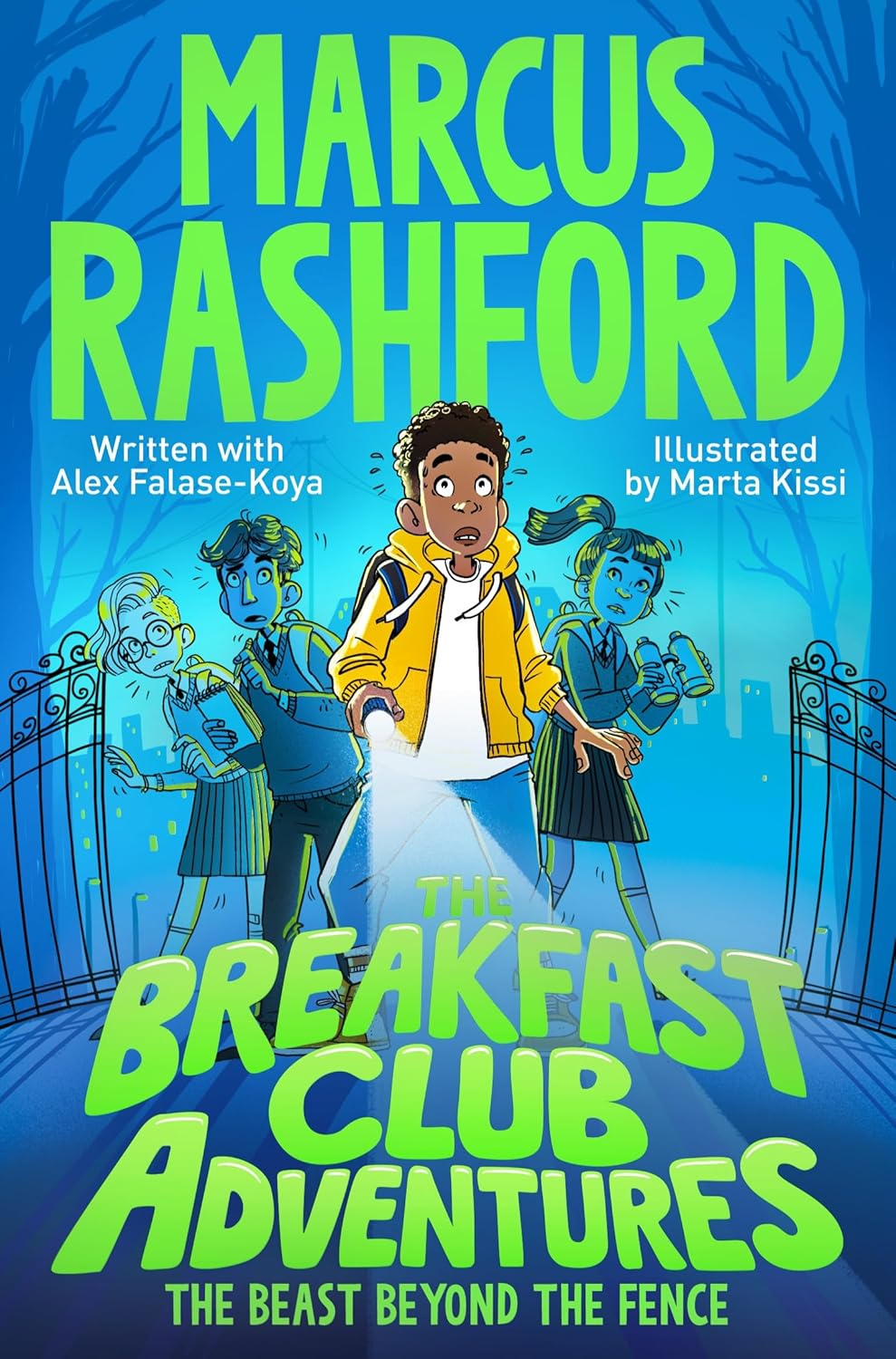 The Breakfast Club Adventures: The Beast Beyond the Fence: 1, Marcus Rashford, Alex Falase-Koya