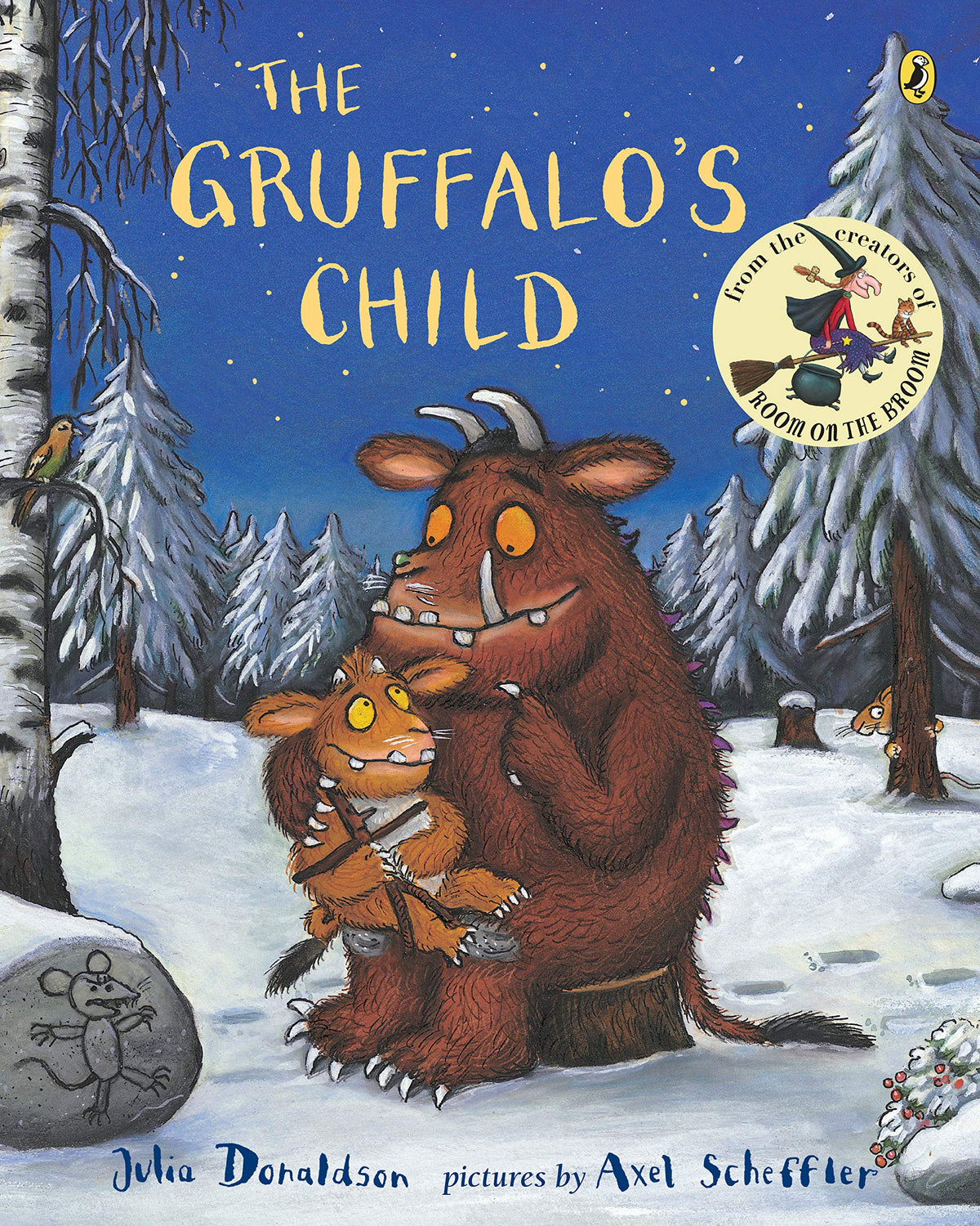 The Gruffalo&#39;s Child, Julia Donaldson, Axel Scheffler