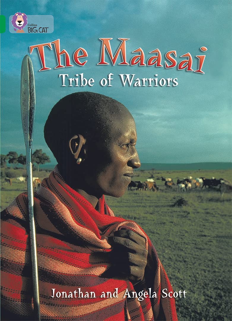 The Masai:Tribe of Warriors, Jonathan and Angela Scott