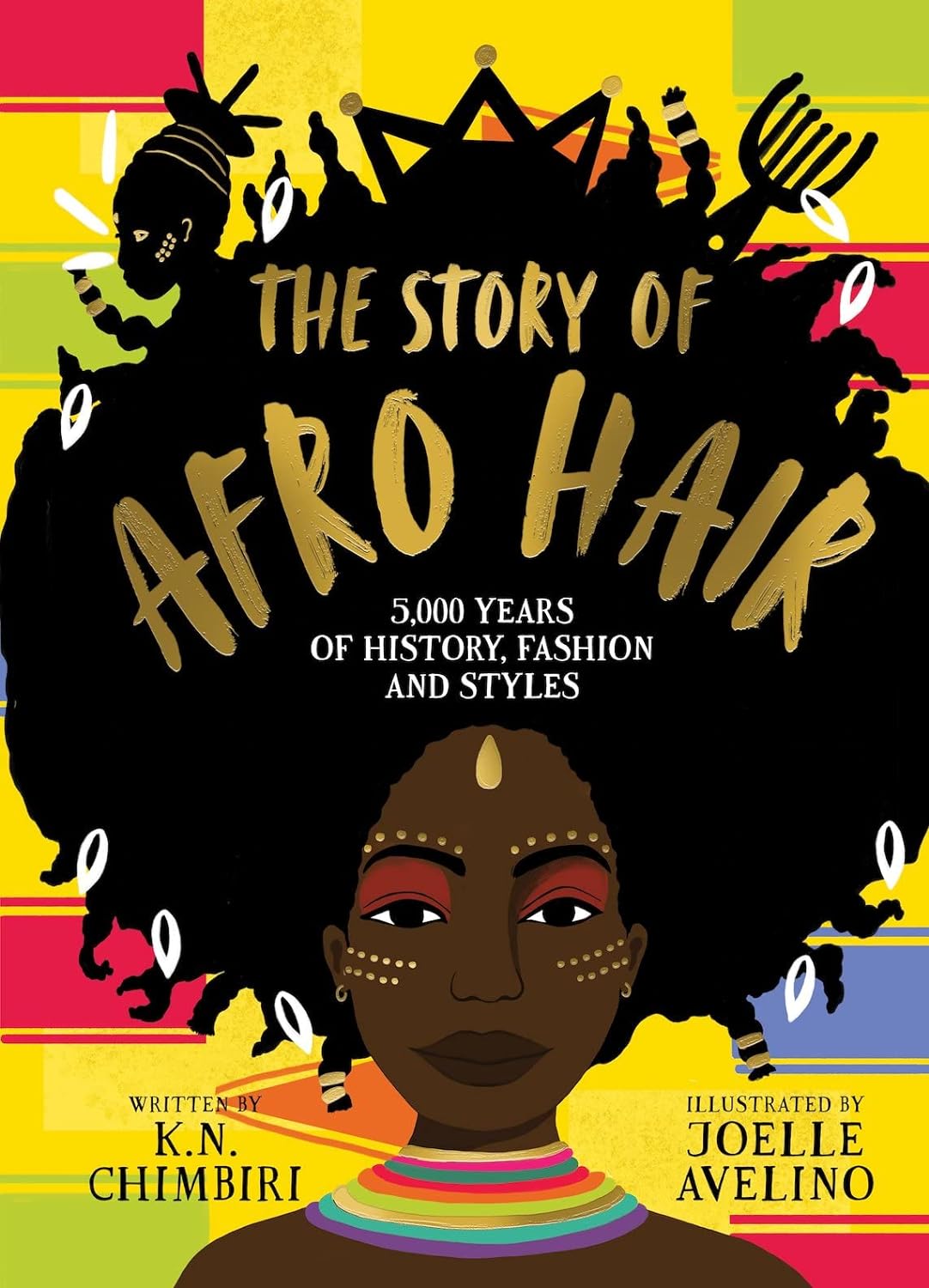 The Story of Afro Hair,  K. N. Chimbiri