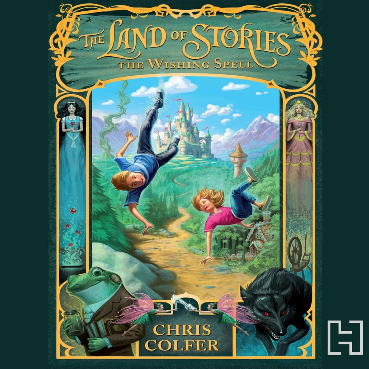 The Wishing Spell  (The Land of Stories), Chris Colfer