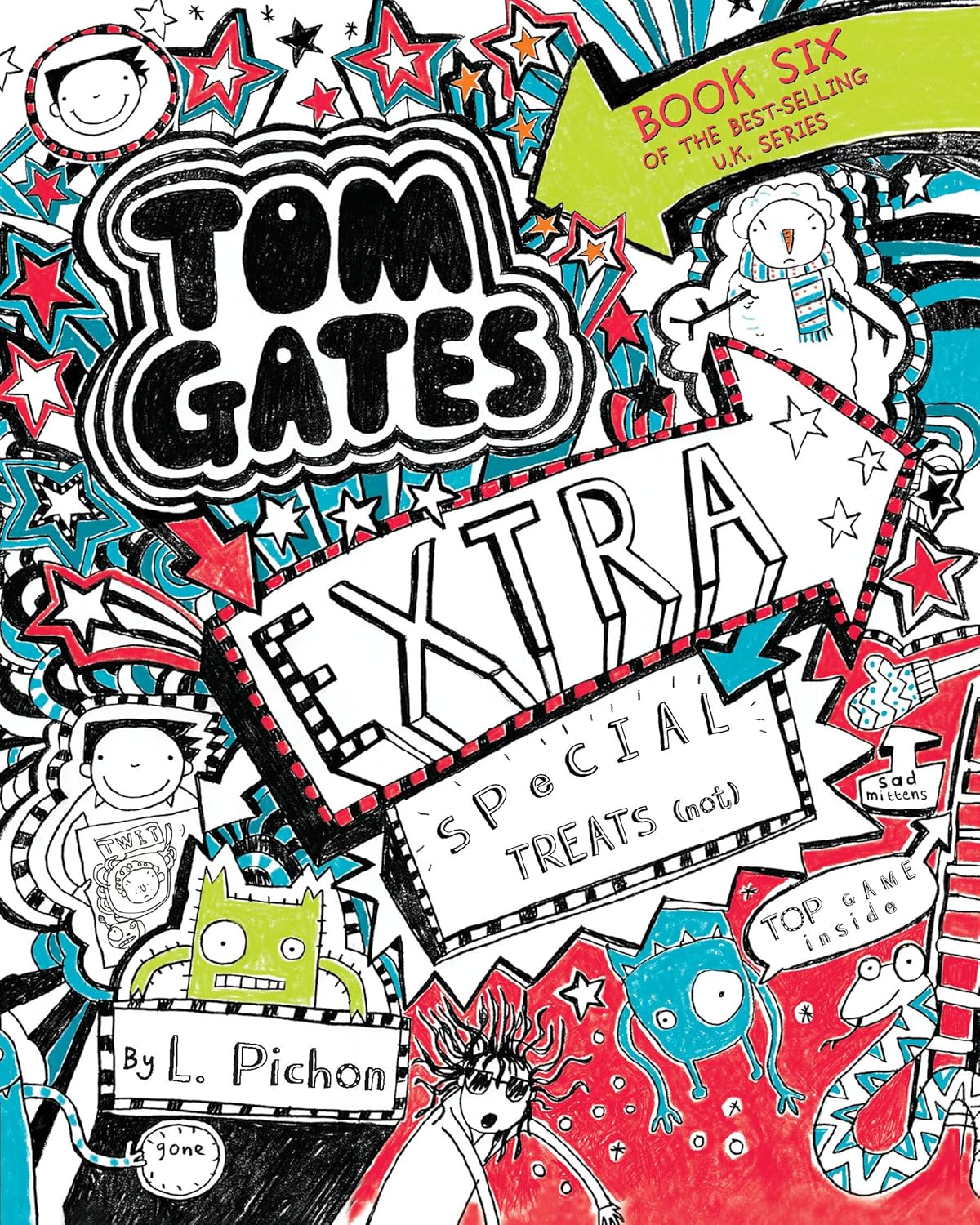 Tom Gates Extra Special Treats (not)(#6), Liz Pichon