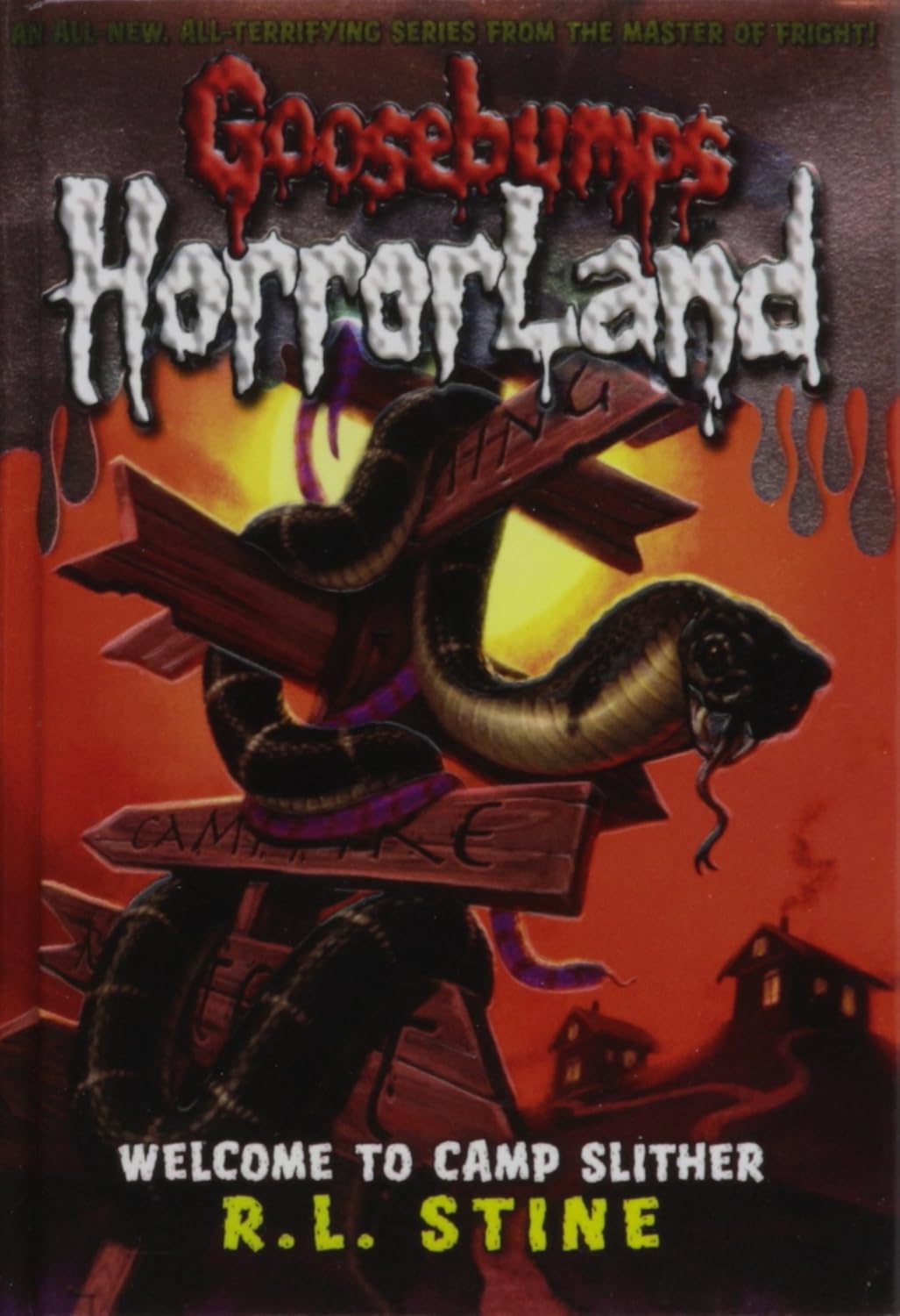 Goosebumps Horrorland  (Welcome to Camp Slither : 9), R.L. Stine