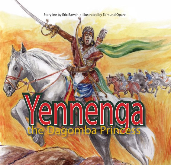 Yennenga the Dagomba Princess,  Eric Bawah