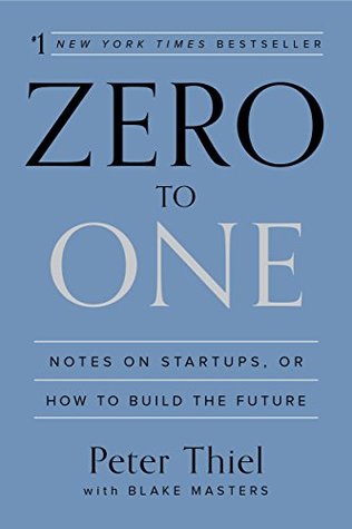 Zero to One, Peter Thiel