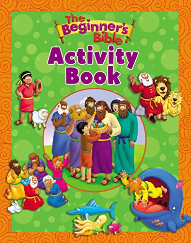 Beginners Bible Activity Book (The Beginner&#39;s Bible) , Beginners&#39;s Bible