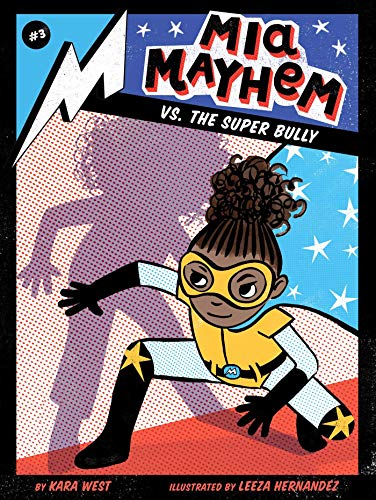 Mia Mayhem vs. The Super Bully, Kara West