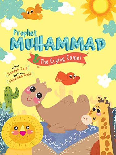 Prophet Muhammad and the Crying Camel Activity, Saadah Taib, Shazana Rosli