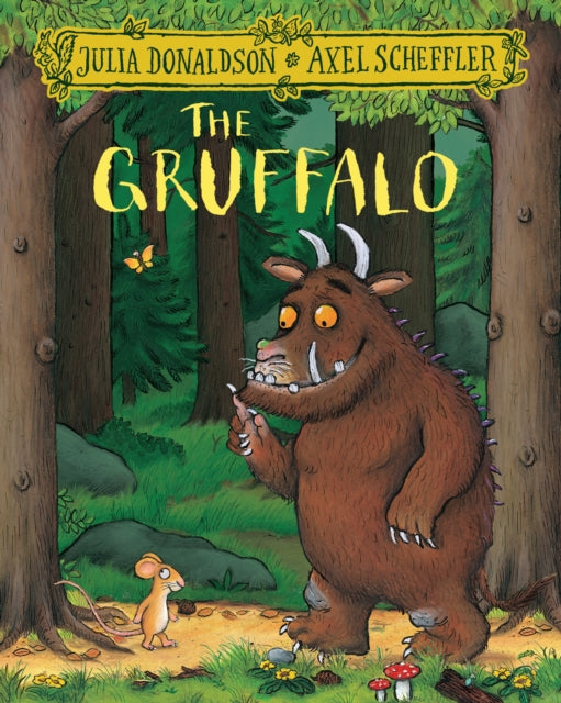 The Gruffalo, Julia Donaldson, Axel Scheffler