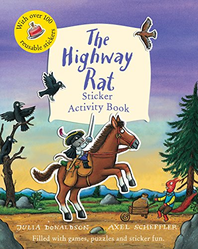 The Highway Rat Sticker Activity Book, Julia Donaldson, Axel Scheffler